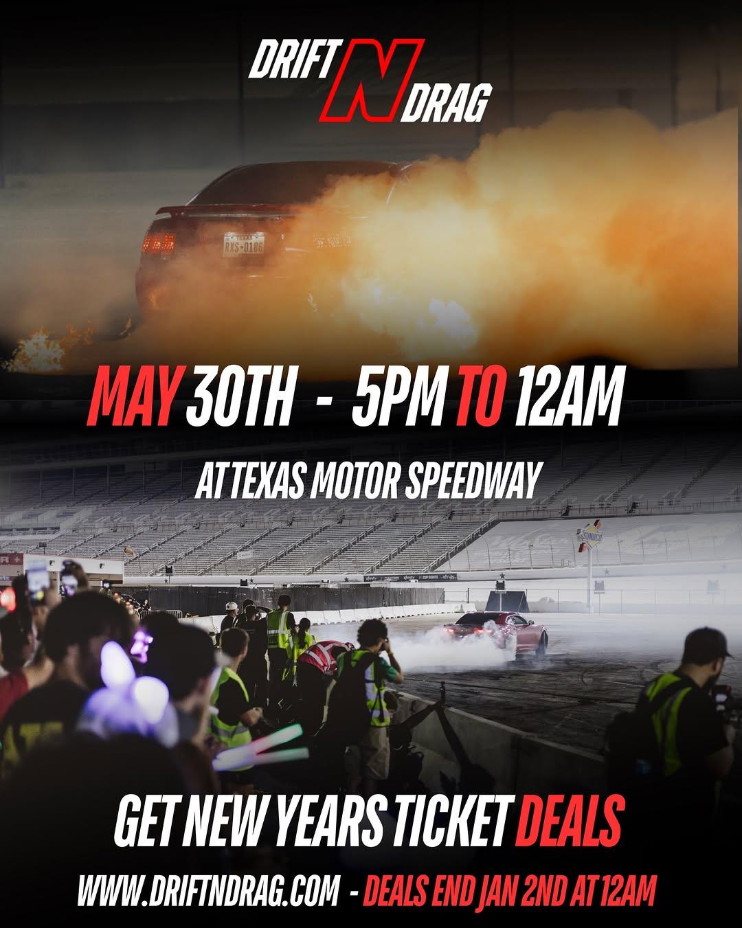 Houston Other - Drift N Drag | May 30 at Texas Motor Speedway