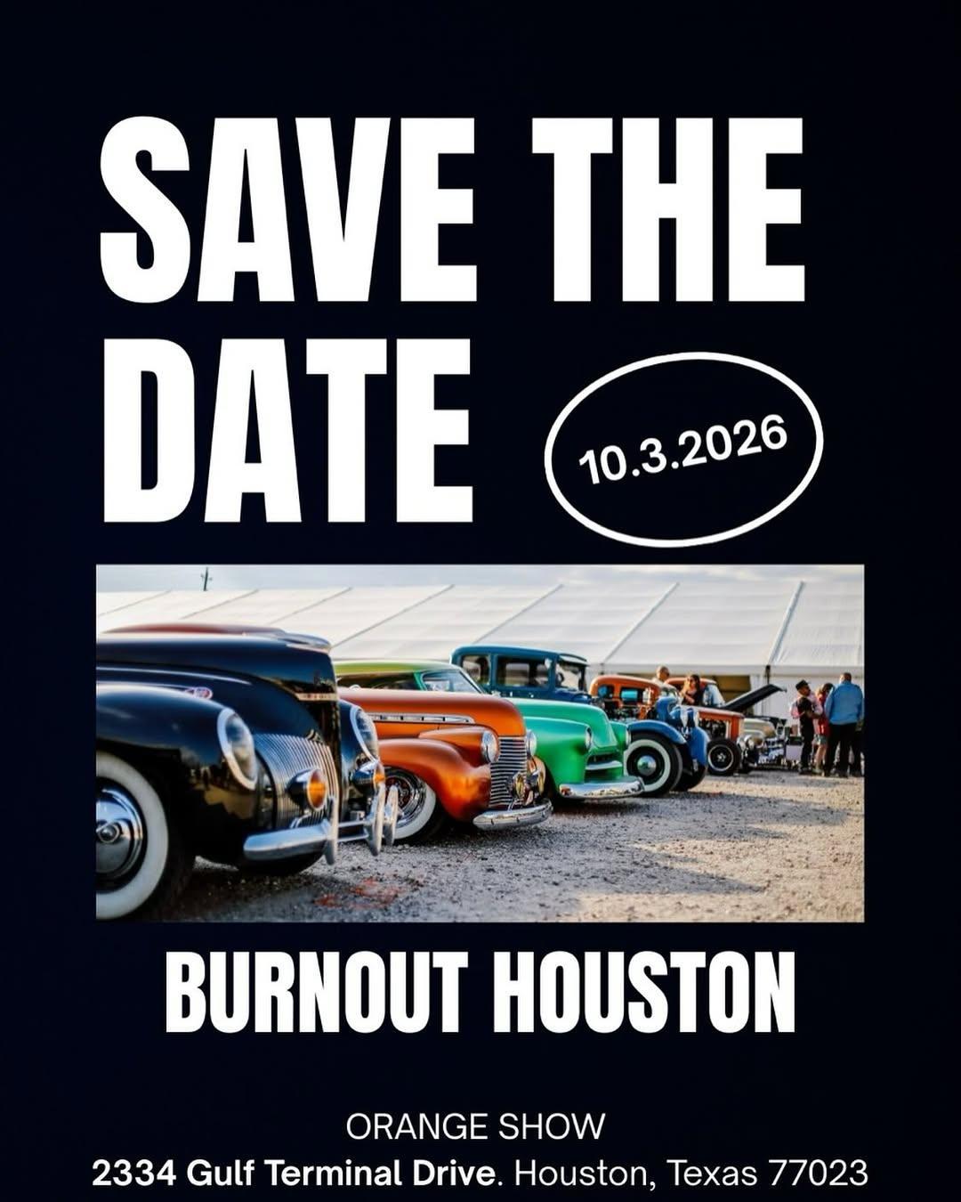 Houston Markets - Burnout Houston - Classic Car & Moto Show at Orange Show Center for Visionary Art