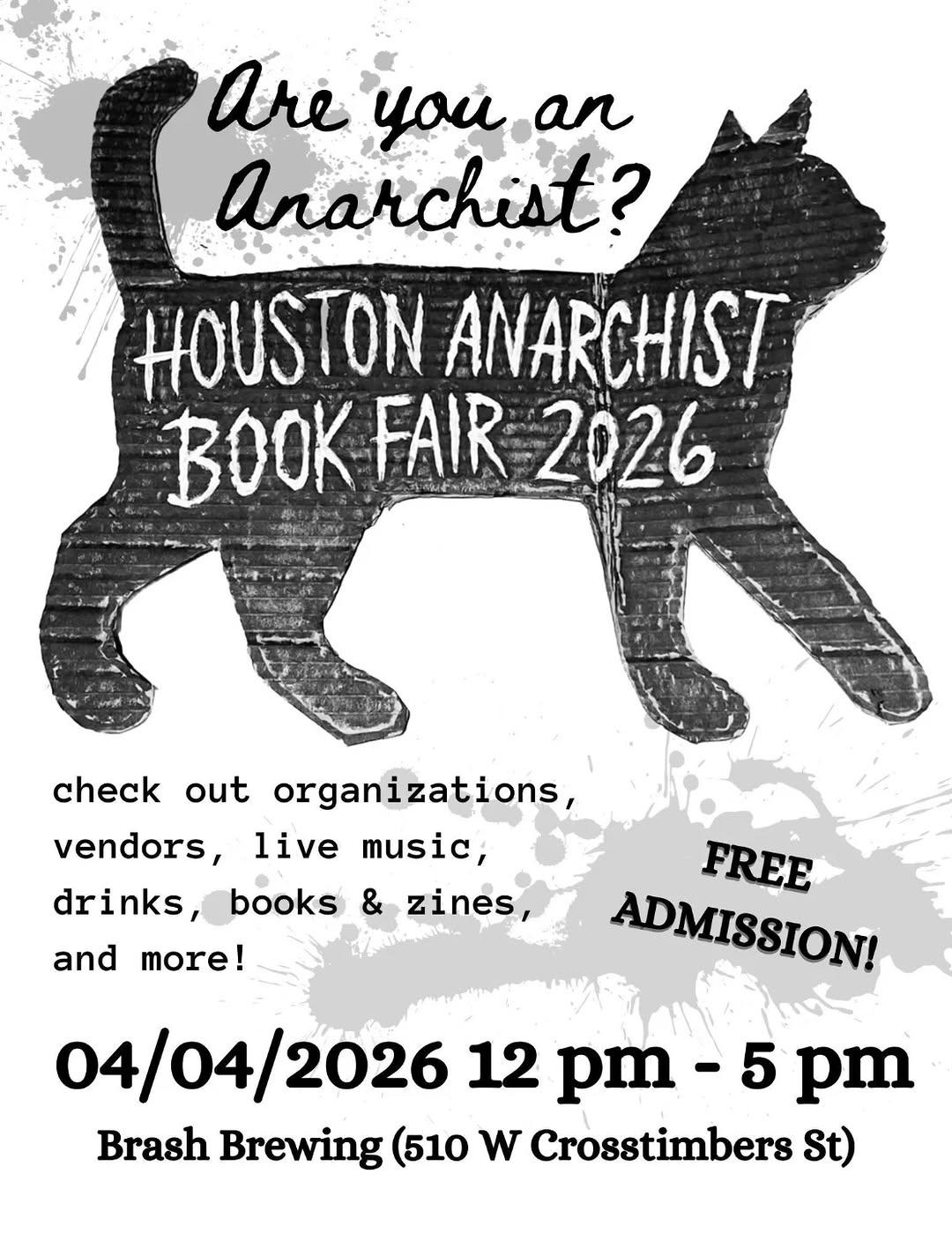 Houston Other - Houston Anarchist Bookfair at Brash Brewing (510 W Crosstimbers St)