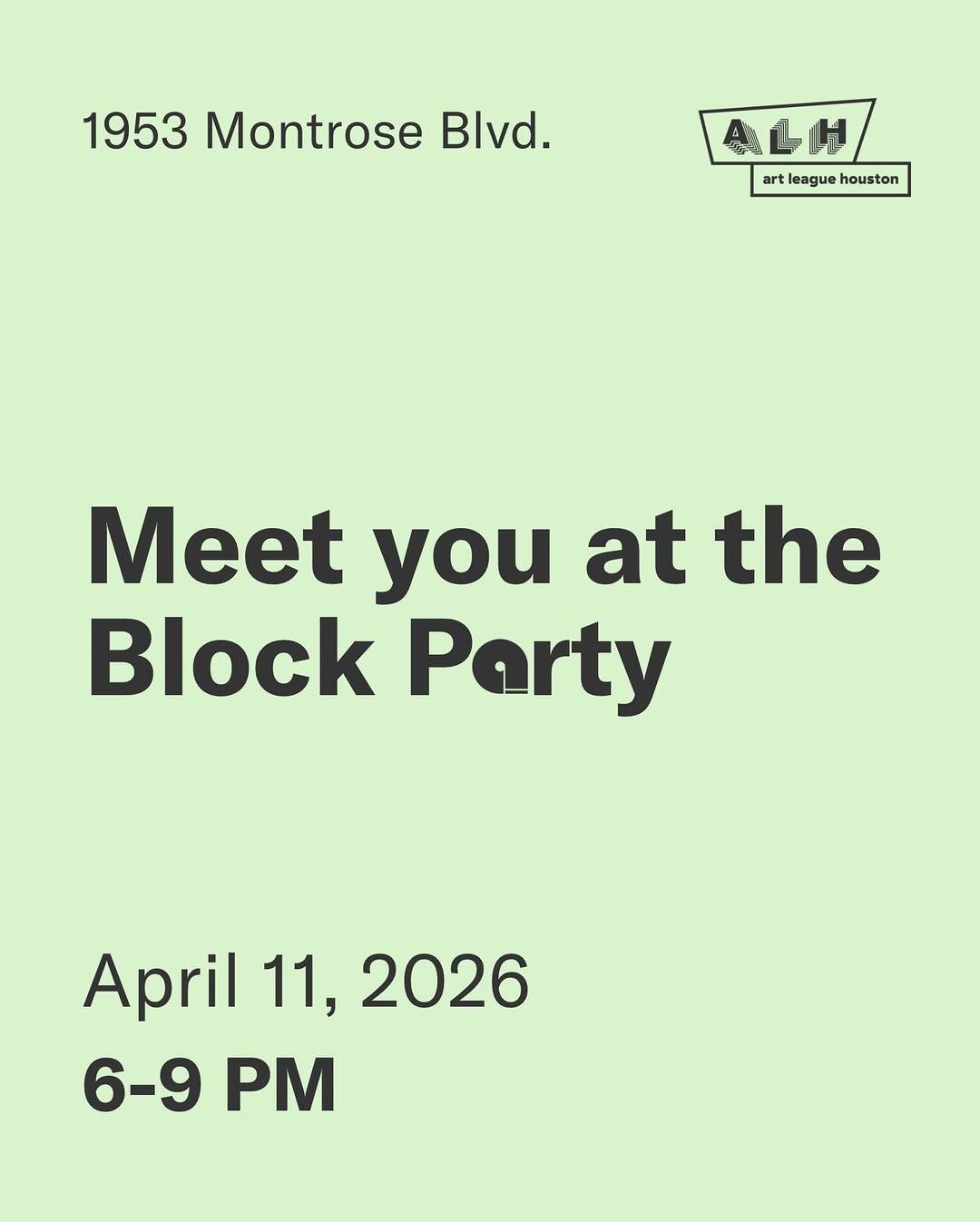 Houston Markets - Art League Houston Block Party at 1953 Montrose Blvd. Houston