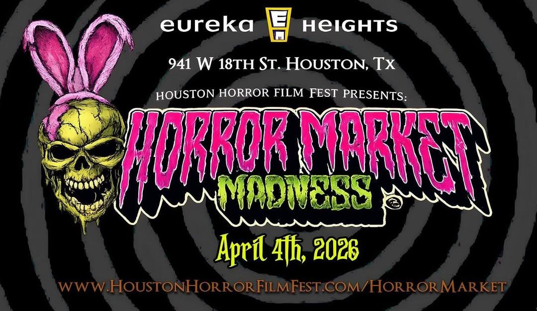 Houston Markets - Horror Market Madness at Eureka Heights Brew Co. 941 W 18th St