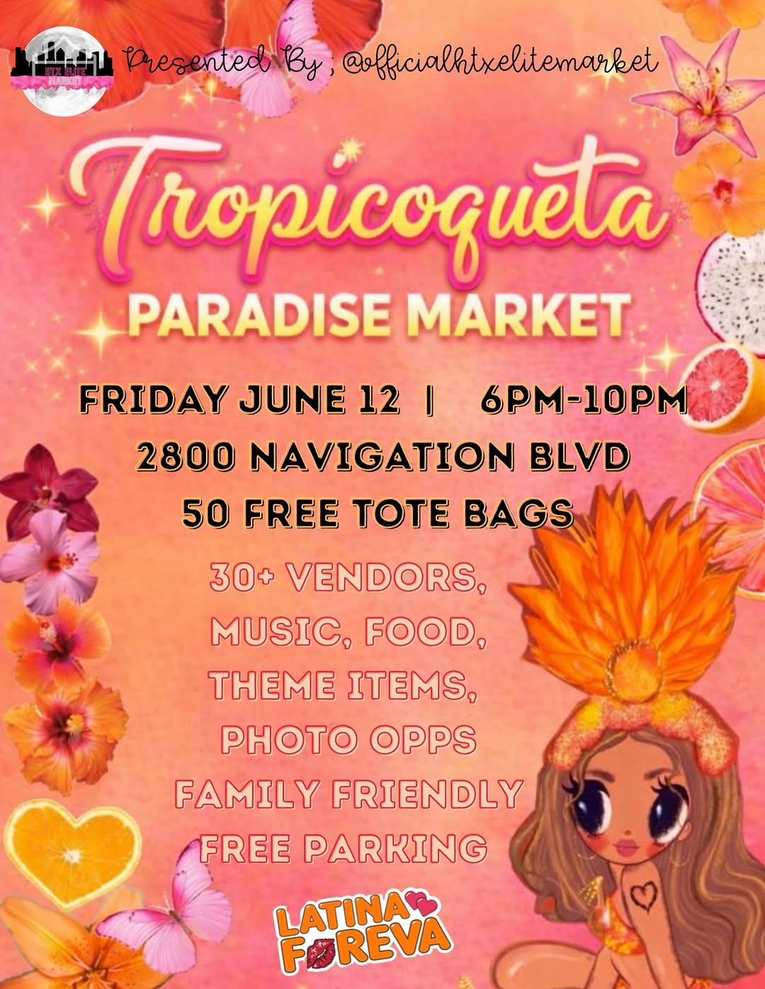 Houston Markets - Tropicoqueta Paradise Market at 2800 Navigation Blvd
